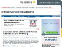 Bild zum Artikel: Das Ende einer Weltmacht: China ruft Obama zur Ordnung