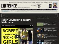 Bild zum Artikel: Robert Lewandowski baggert Mädchen an