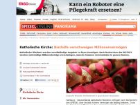 Bild zum Artikel: Katholische Kirche: Bischöfe verschweigen Millionenvermögen