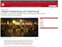 Bild zum Artikel: Proteste in Europa: „Gegen Ausbeutung und Verarmung“