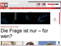 Bild zum Artikel: Mindestlohn ist geil! - Die Frage ist nur – für wen?