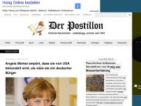 Bild zum Artikel: Angela Merkel empört, dass sie von USA behandelt wird, als wäre sie ein deutscher Bürger
