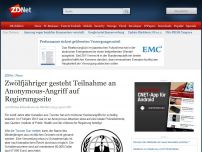 Bild zum Artikel: Zwölfjähriger gesteht Teilnahme an Anonymous-Angriff auf Regierungssite