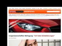 Bild zum Artikel: Jungwissenschaftler-Befragung: 'Ich habe Schlafstörungen'