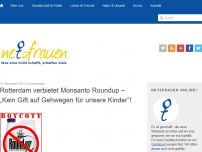Bild zum Artikel: Rotterdam verbietet Monsanto Roundup –  „Kein Gift auf Gehwegen für unsere Kinder”!