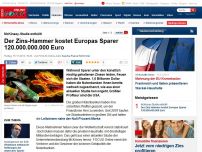 Bild zum Artikel: McKinsey-Studie enthüllt - Der Zins-Hammer kostet Europas Sparer 120.000.000.000 Euro
