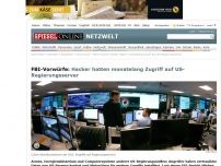 Bild zum Artikel: FBI-Vorwürfe: Hacker hatten monatelang Zugriff auf US-Regierungsserver