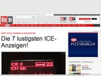 Bild zum Artikel: Der ganz normale Bahnsinn - Die 7 lustigsten ICE-Anzeigen!