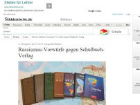 Bild zum Artikel: Geografie-Bücher: Rassismus-Vorwürfe gegen Schulbuch-Verlag