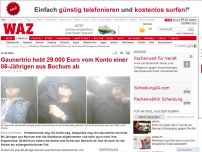 Bild zum Artikel: Gaunertrio hebt 29.000 Euro von Konto einer 86-Jährigen aus Bochum ab