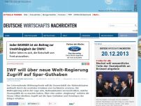 Bild zum Artikel: IWF will über neue Welt-Regierung Zugriff auf Spar-Guthaben