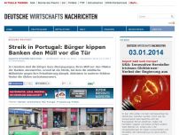 Bild zum Artikel: Streik in Portugal: Bürger kippen Müll vor die Türen der Banken