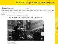 Bild zum Artikel: Lampenfieber bei Virtuosen: Die Angst des Cellos vor dem Einsatz