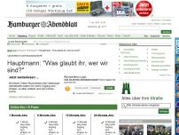 Bild zum Artikel: Universität der Bundeswehr : Hauptmann: 'Was glaubt ihr, wer wir sind?'