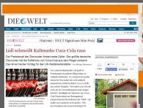 Bild zum Artikel: Getränke: Lidl schmeißt Kultmarke Coca Cola raus