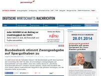 Bild zum Artikel: Bundesbank stimmt Zwangsabgabe auf Sparguthaben zu