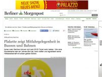 Bild zum Artikel: Berliner Hilfsaktion: Plakette zeigt Mitfahrgelegenheit in Bussen und Bahnen