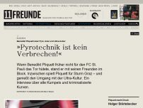 Bild zum Artikel: Benedikt Pliquett über Pyro, Graz und Ultra-Kultur