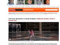 Bild zum Artikel: Tod einer Studentin in Saudi-Arabien: Notärzte durften nicht in Frauen-Uni