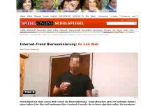 Bild zum Artikel: Internet-Trend Biernominierung: Ex und Web