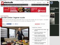 Bild zum Artikel: Ernährungsumstellung: Wie Bill Clinton Veganer wurde