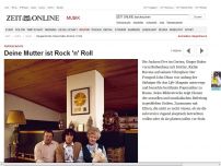 Bild zum Artikel: Popgeschichte: 
			  Deine Mutter ist Rock 'n' Roll