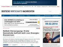 Bild zum Artikel: Selbst-Versorgung: Erste Gemeinde befreit sich von Energie-Konzernen