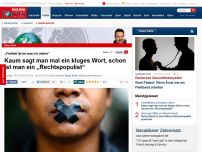 Bild zum Artikel: „Freiheit ist es was ich meine“ - Kaum sagt man mal ein kluges Wort, schon ist man ein „Rechtspopulist“