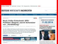 Bild zum Artikel: Nach Volks-Entscheid: SPD-Politiker Stegner warnt Schweizer vor „Verblödung“