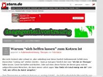 Bild zum Artikel: Dasgegenteilvontraurig: Warum 'sich helfen lassen' zum Kotzen ist