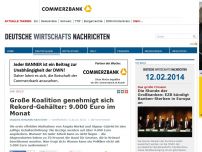 Bild zum Artikel: Große Koalition genehmigt sich Rekord-Gehälter: 9.000 Euro im Monat