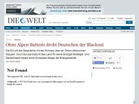 Bild zum Artikel: Schweiz: Ohne Alpen-Batterie droht Deutschen der Blackout