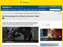 Bild zum Artikel: Die Monsterjagd ist eröffnet im Evolve-Trailer