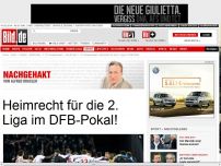 Bild zum Artikel: NACHGEHAKT - Heimrecht für die 2. Liga im DFB-Pokal!