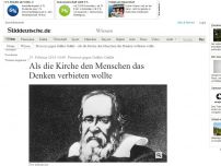 Bild zum Artikel: Prozesse gegen Galileo Galilei: Als die Kirche den Menschen das Denken verbieten wollte