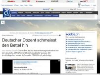 Bild zum Artikel: Wegen Abstimmung: Deutscher ETH-Dozent schmeisst den Bettel hin