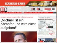 Bild zum Artikel: Dank von Schumis Familie - „Michael ist ein Kämpfer und wird nicht aufgeben“