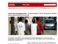 Bild zum Artikel: Urteil des Bundesgerichts: Schweizer Polizist darf Ausländer 'Drecksasylant' nennen