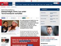 Bild zum Artikel: Polizei schlug am Morgen zu - Hassprediger Sven Lau unter Terrorverdacht verhaftet