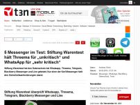 Bild zum Artikel: 5 Instant-Messenger im Test: Stiftung Warentest hält Threema für „unkritisch“ und WhatsApp für „sehr kritisch“