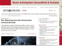 Bild zum Artikel: Gravitationswellen: 
			  Der Geburtsschrei des Universums erreicht die Erde