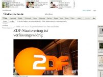 Bild zum Artikel: Zu großer Einfluss von Staat und Politik: ZDF-Staatsvertrag ist verfassungswidrig