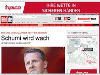 Bild zum Artikel: Gute Nachricht! - Schumi wird wach