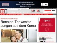 Bild zum Artikel: Medizin-Wunder in Polen - Ronaldo-Tor weckte Jungen aus dem Koma