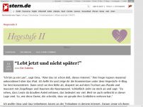 Bild zum Artikel: Hegestufe II: 'Lebt jetzt und nicht später!'