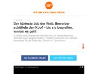 Bild zum Artikel: Der härteste Job der Welt: Bewerber schütteln den Kopf – bis sie begreifen, worum es geht