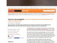 Bild zum Artikel: Chancen-Gerechtigkeit: Hat uns irgendjemand das Paradies auf Erden versprochen?