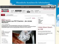 Bild zum Artikel: Werner knallhart: Stilles Wasser aus PET-Flaschen – der reinste Wahnsinn