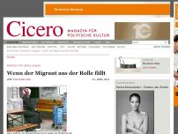 Bild zum Artikel: Wenn der Migrant aus der Rolle fällt