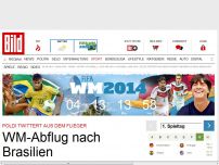 Bild zum Artikel: WM-Abflug nach Brasilien - Poldi twittert aus dem Flieger